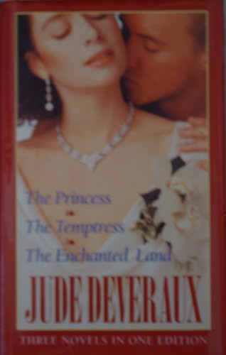 The Princess / The Temptress / The Enchanted Land (Unknown Binding)