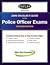John Douglas's Guide to the Police Officer Exams