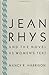Jean Rhys and the Novel As Women's Text