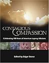Contagious Compassion: Celebrating One Hundred Years of American Leprosy Missions