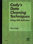 Cody's Data Cleaning Techniques Using Sas Software (Paperback)