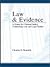 Law and Evidence: A Primer for Criminal Justice, Criminology, Law and Legal Studies