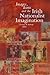Images Icons and the Irish Nationalist Imagination: 1870-1925