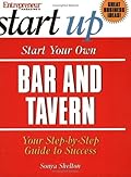 Start Your Own Bar and Tavern