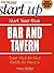Start Your Own Bar and Tavern (Entrepreneur Magazine's Start Ups)
