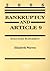 Bankruptcy and Article 9: Statutory Supplement, 2006 Edition