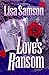 Love's Ransom (The Abbey, #2)