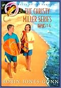 The Christy Miller Series: Books 1-4