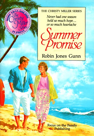 Summer Promise (Christy Miller, #1)