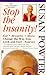 Stop the Insanity! by Susan Powter Stop the Insanity! by Susan Powter