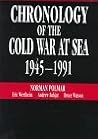 Chronology of the Cold War at Sea, 1945-1991 Chronology of the Cold War at Sea, 1945-1991
