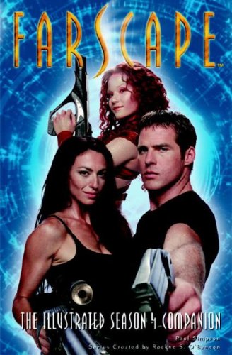 Farscape: The Illustrated Season 4 Companion (Paperback)