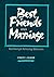 Best Friends and Marriage: Exchange Among Women