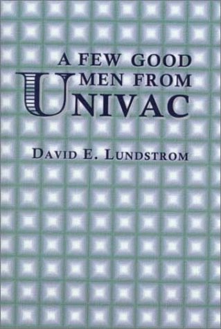 A Few Good Men from Univac (Hardcover)