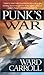 Punk's War (Punk, #1)
