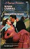 Brighton Road by Susan Carroll