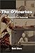 The O'Rourkes: An Toiseach-The Beginning