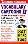 Vocabulary Cartoons II, SAT Word Power Vocabulary Cartoons II, SAT Word Power