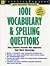 1001 Vocabulary & Spelling ...