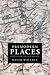 Premodern Places by David John Wallace