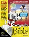 Digital Photography Bible Digital Photography Bible