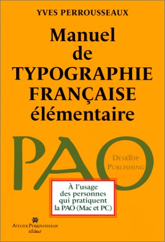 Manuel de typographie française élémentaire (Paperback)
