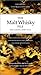 The Malt Whisky File 3 Ed: The Connoisseur's Guide to Malt Whiskies and Their Distilleries