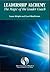 Leadership Alchemy: The Magic of the Leader Coach