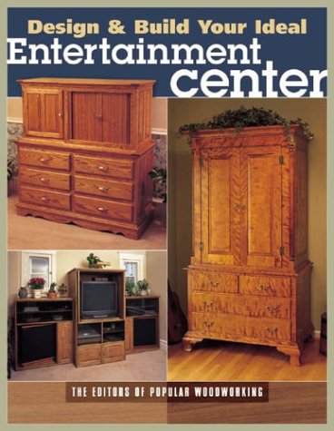 Design and Build Your Ideal Entertainment Center (Paperback)