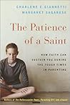 The Patience of a Saint