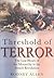 Threshold of Terror: The Last Hours of the Monarchy in the French Revolution