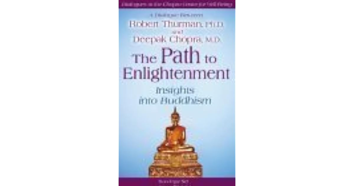 The Path to Enlightenment: Insights into Buddhism / A Dialogue Between