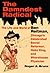 The Damndest Radical: The L...