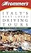 Frommer's Italy's Best-Loved Driving Tours by Paul Duncan