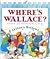 Where's Wallace