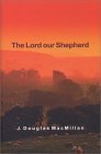 The Lord Our Shepherd (Paperback)