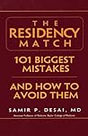 The Residency Match: 101 Biggest Mistakes And How To Avoid Them