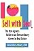 Sell With Soul: The New Agent's Guide to an Extraordinary Career in Real Estate