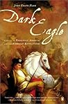 Dark Eagle: A Nov...