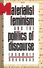 Materialist Feminism and the Politics of Discourse (Thinking Gender)