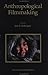 Anthropological Filmmaking by Jack R. Rollwagen