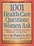 1,001 Health-Care Questions...