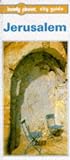 Jerusalem City Guide (Lonely Planet City Guide) Jerusalem City Guide (Lonely Planet City Guide)