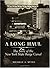 A Long Haul: The Story of the New York State Barge Canal