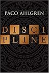 Discipline: A Novel
