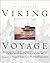 An Illustrated Viking Voyage by W. Hodding Carter IV