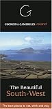 Georgina Campbell's Ireland--the Beautiful South-west: The Best Places to Eat, Drink & Stay Georgina Campbell's Ireland--the Beautiful South-west: The Best Places to Eat, Drink & Stay