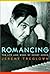Romancing: The Life and Work of Henry Green