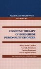 Cognitive Therapy of Borderline Personality Disorder (Psychology Practitioner Guidebooks)