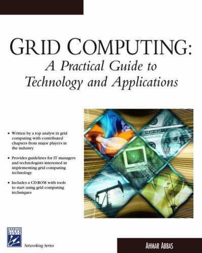 Grid Computing: Practical Guide To Technology & Applications (Programming Series)